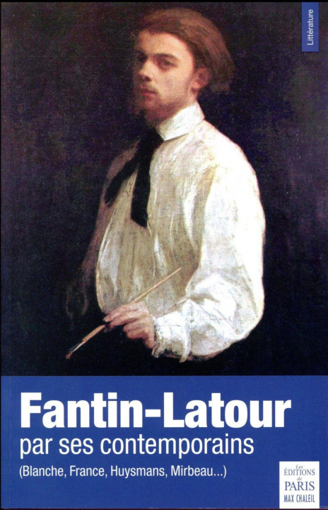 Könyv Fantin-Latour par ses contemporains collectif.
