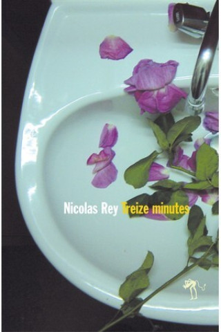 Knjiga Treize minutes REY NICOLAS