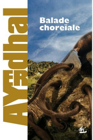 Knjiga Balade choreÏale AYERDHAL