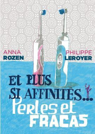 Kniha Et plus si affinités ROZEN/LEROYER