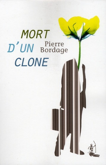 Buch Mort d'un clone Bordage