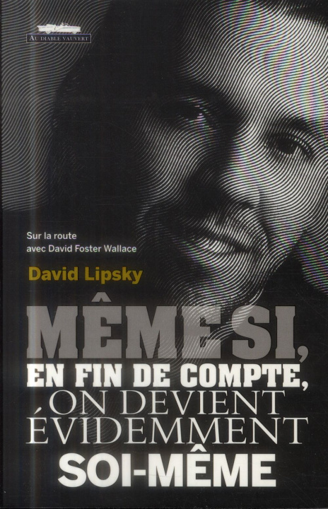Kniha Meme si, en fin de compte, on devient evidemment soi-meme Wallace