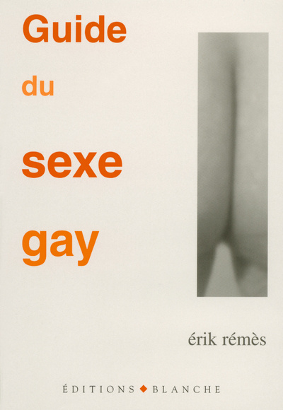 Kniha GUIDE DU SEXE GAY Erik Remes