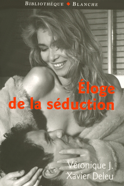 Knjiga ELOGE DE SEDUCTION Véronique J.