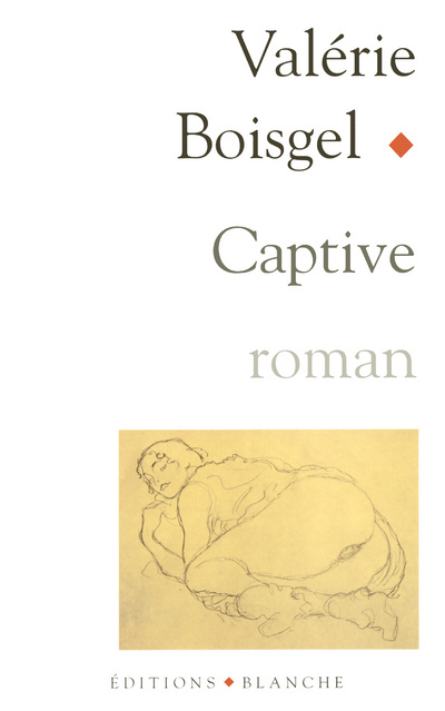 Knjiga CAPTIVE Valérie Boisgel