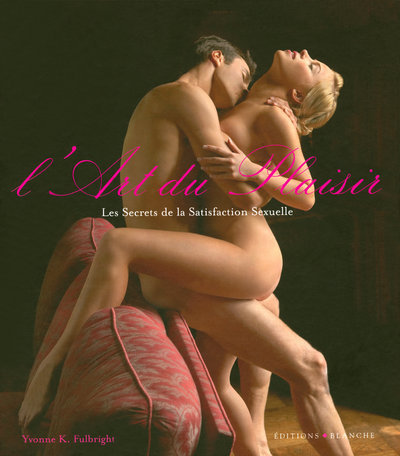 Könyv L'art du plaisir les secrets de la satisfaction sexuelle Yvonne K. Fulbright