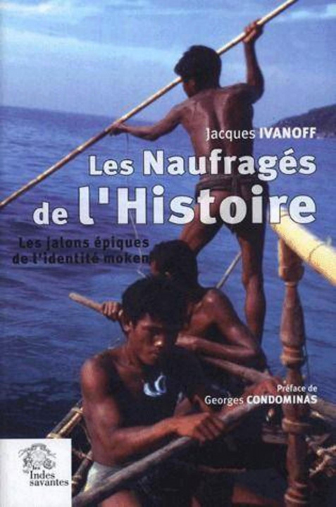 Kniha Les Naufragés de l'Histoire IVANOFF J