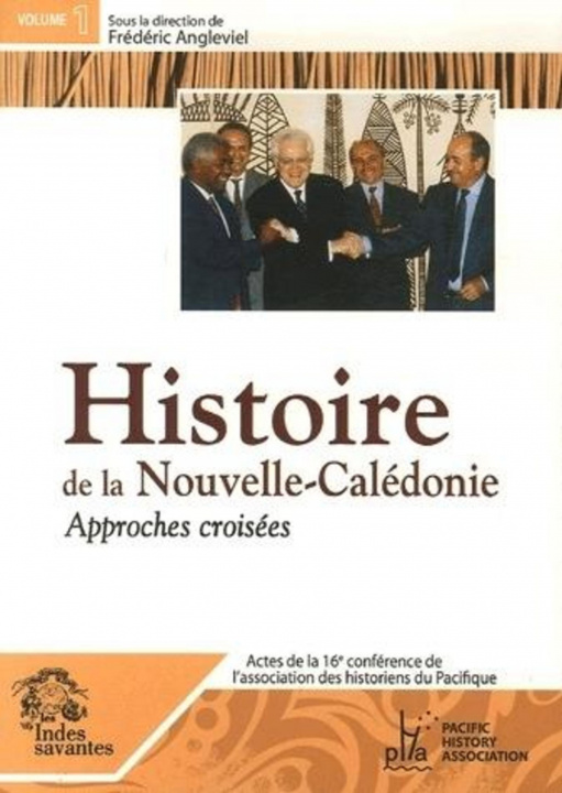 Книга Histoire de la Nouvelle-Calédonie ANGLEVIEL F