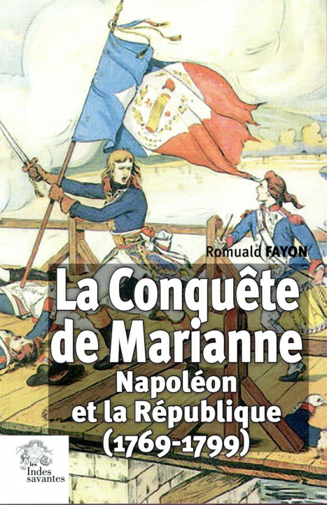 Könyv La Conquête de Marianne FAYON ROMUALD