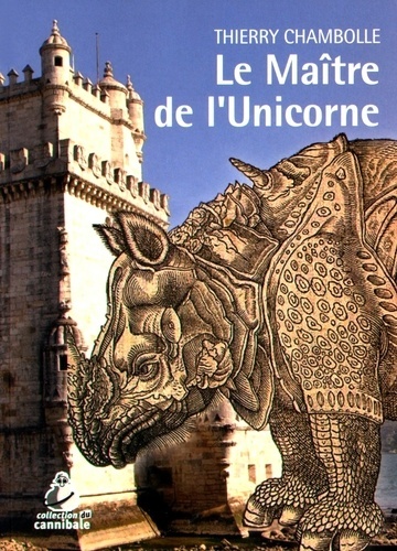 Könyv Le Maître de l'unicorne CHAMBOLLE Thierry