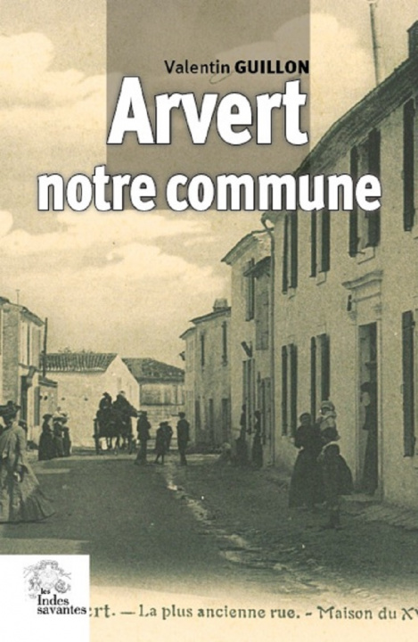 Knjiga Arvert notre commune Guillon