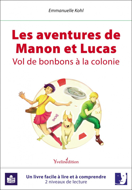Kniha Manon et Lucas - vol de bonbons à la colonie Kohl