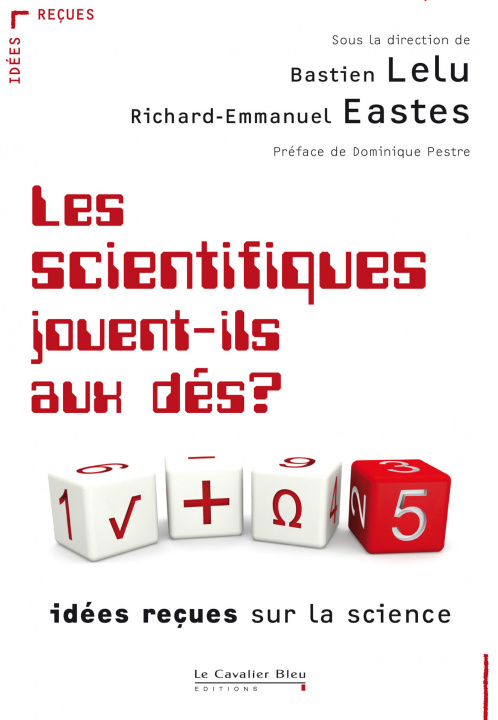 Livre Les Scientifiques jouent-ils aux des ? Eastes