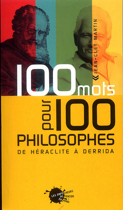 Kniha Cent Mots pour cent philosophes Jean-Clet Martin