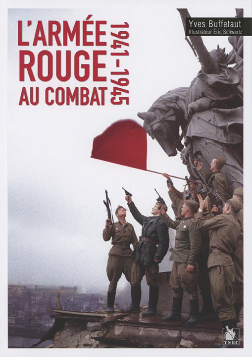 Kniha L Armee Rouge Au Combat 1941-45 Buffetaut yves