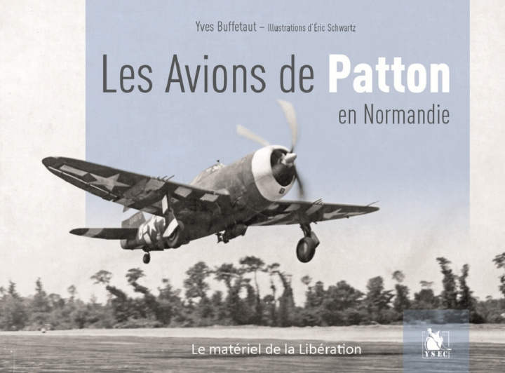 Kniha Les Avions De Patton En Normandie Buffetaut