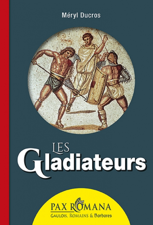Knjiga Les Gladiateurs Ducros