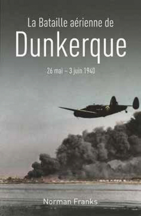 Buch La Bataille Aérienne De Dunkerque Norman