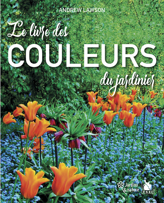 Könyv Le Livre Des Couleurs Du Jardinier Lawson