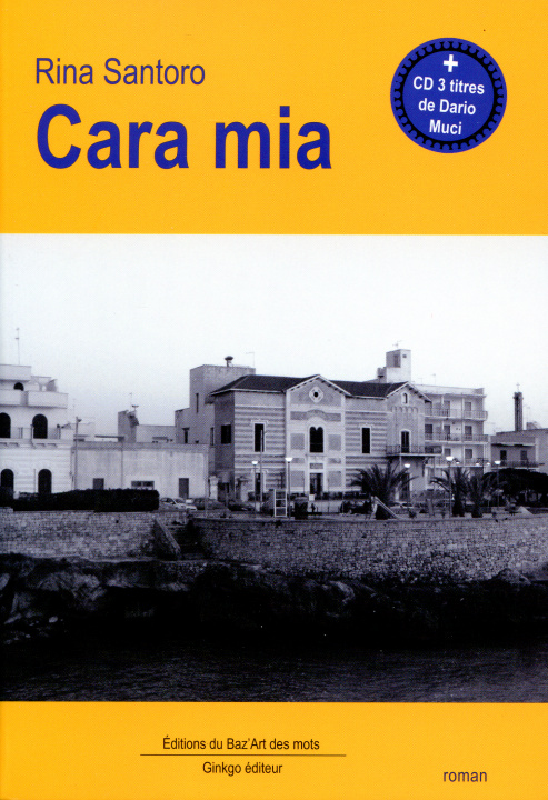 Knjiga CARA MIA RINA SANTORO