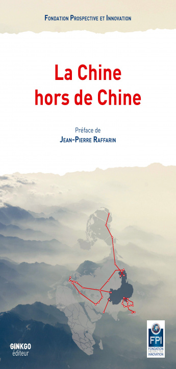 Knjiga LA CHINE HORS DE CHINE FONDATION PROSPECTIV