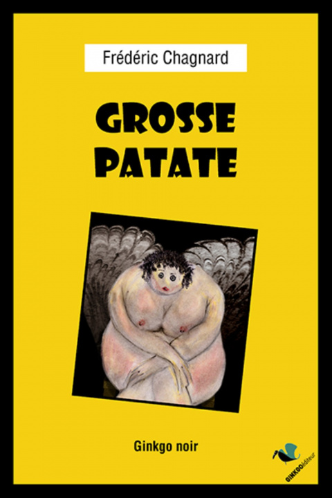 Carte GROSSE PATATE CHAGNARD FREDERIC