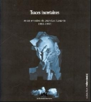 Libro TRACES INCERTAINES Lagarce jean-luc