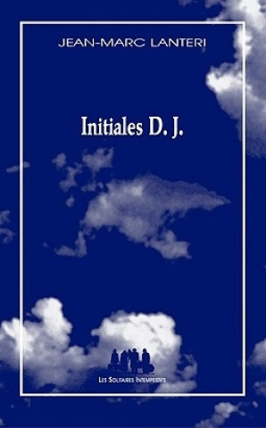 Knjiga INITIALES D.J. Lanteri jean-marc