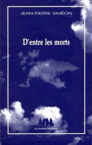 Knjiga D'ENTRE LES MORTS SIMÉON JEAN-PIERRE