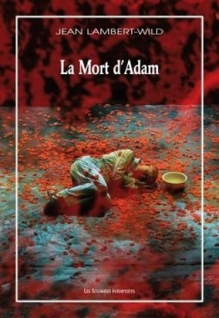 Knjiga LA MORT D'ADAM LAMBERT-WILD JEAN