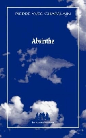 Knjiga ABSINTHE Chapalain pierre-yves