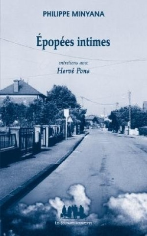 Libro ÉPOPÉES INTIMES Minyana philippe