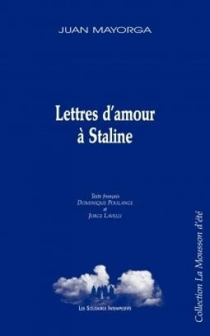 Kniha LETTRES D'AMOUR À STALINE MAYORGA JUAN