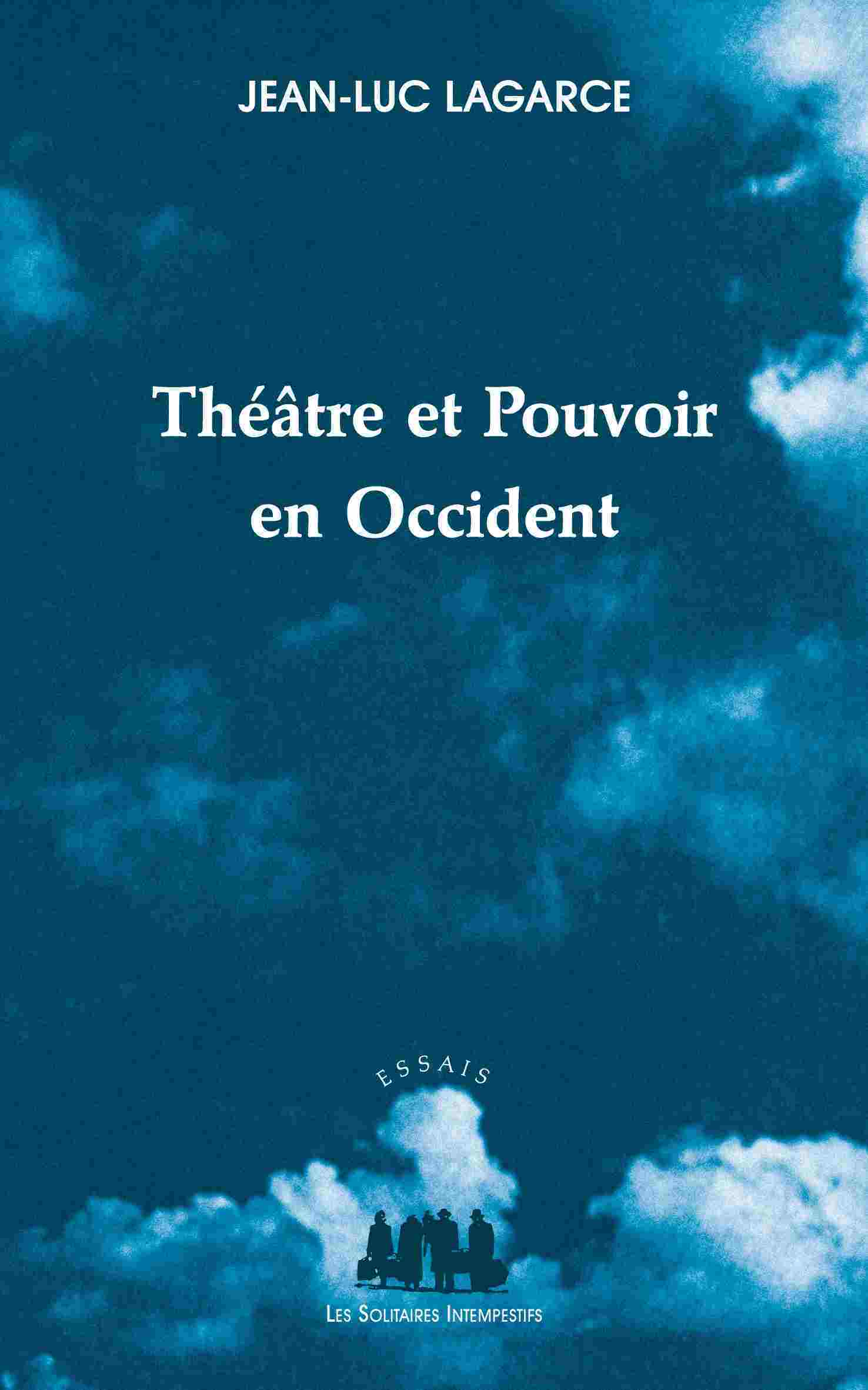 Książka THÉÂTRE ET POUVOIR EN OCCIDENT Lagarce jean-luc