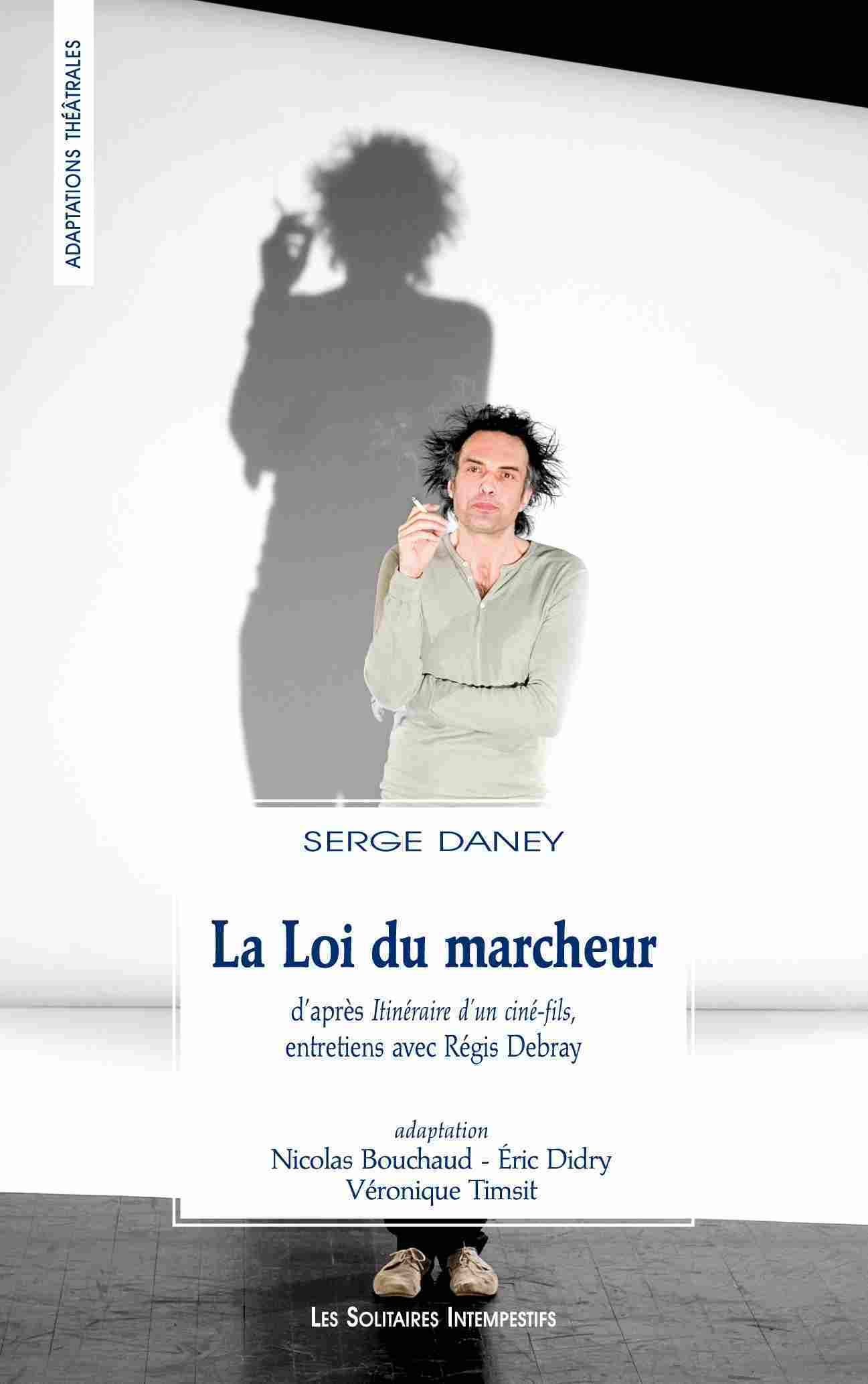 Kniha LA LOI DU MARCHEUR Daney