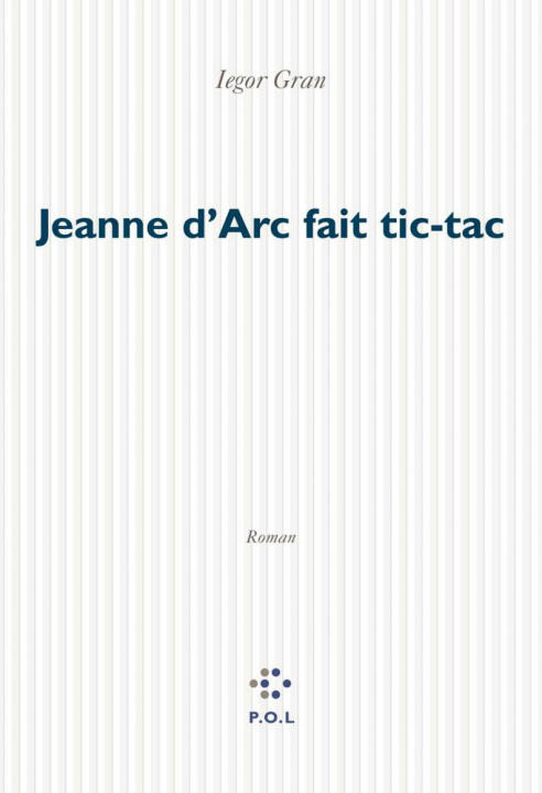 Kniha Jeanne d'Arc fait tic-tac Gran
