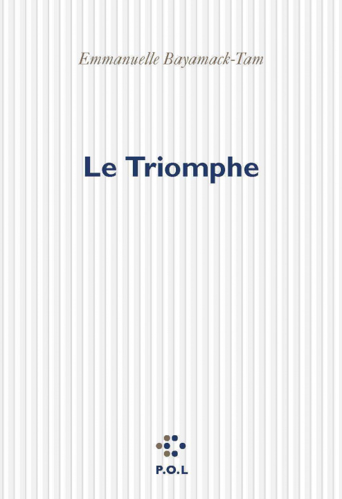 Knjiga Le triomphe Bayamack-Tam