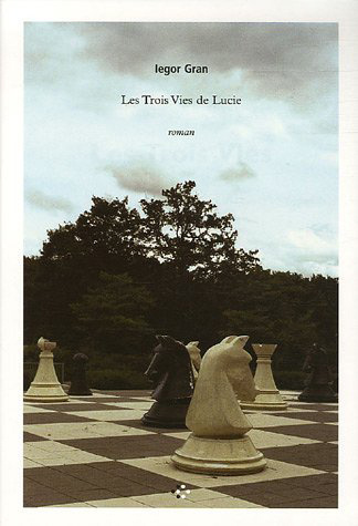 Kniha Les trois vies de Lucie Gran