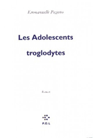 Kniha Les Adolescents troglodytes Pagano