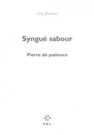 Kniha Syngué sabour Rahimi