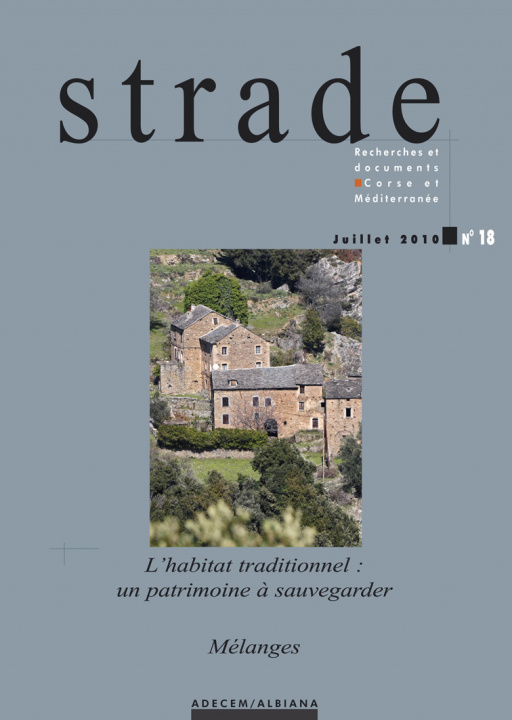 Carte Strade n° 18 : L'habitat traditionnel : un patrimoine à sauvegarder collegium