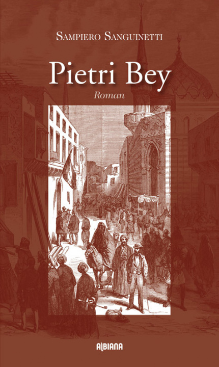 Libro Pietri Bey - Roman Sanguinetti