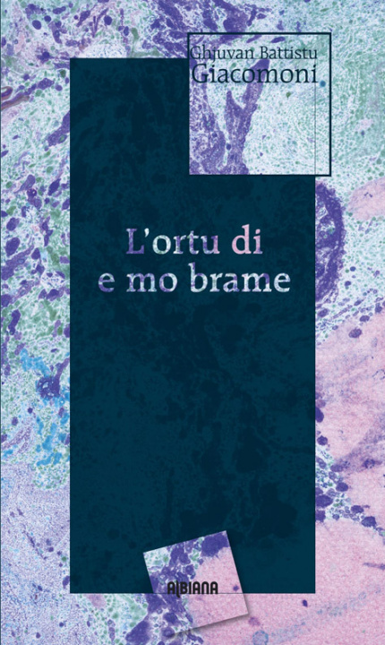Könyv L’ortu di e mo brame Giacomoni