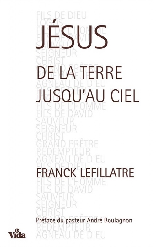 Книга JESUS DE LA TERRE JUSQU'AU CIEL Lefillatre