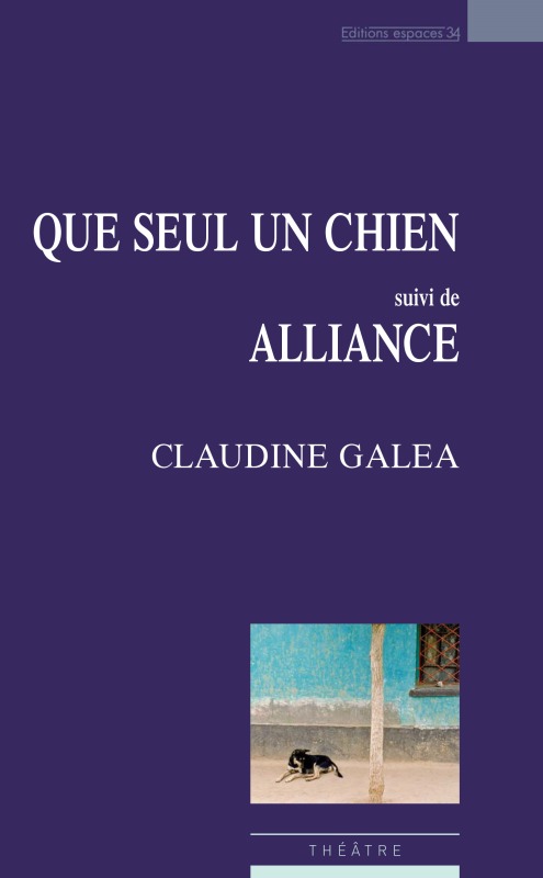 Book Que seul un chien Galéa