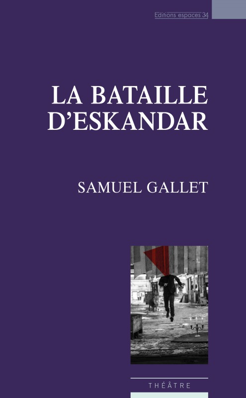 Knjiga La bataille d'Eskandar GALLET SAMUEL