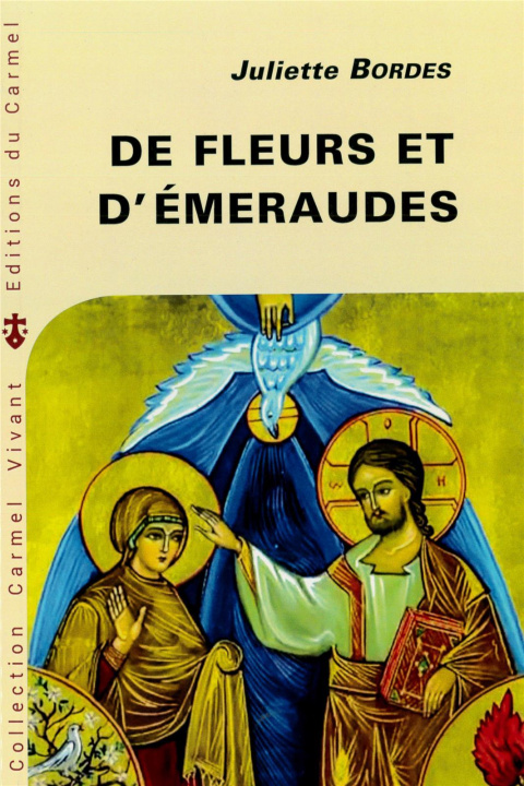 Kniha De fleurs et d'emeraudes Bordes