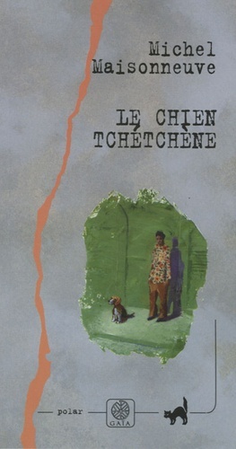Knjiga Le Chien tchétchène Maisonneuve