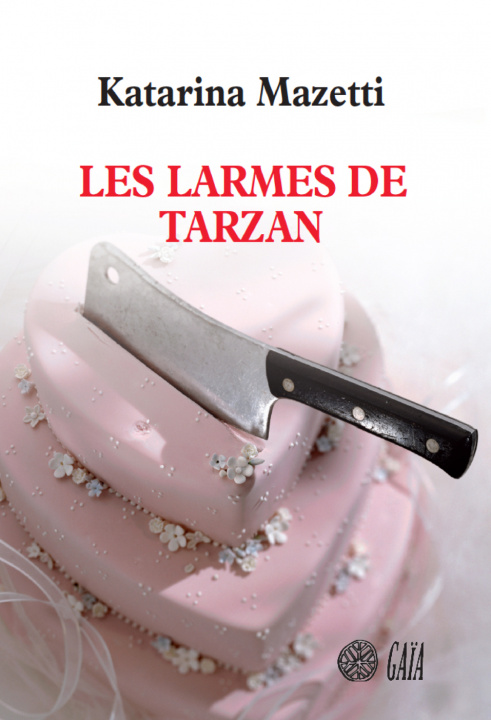 Kniha Les larmes de Tarzan Mazetti