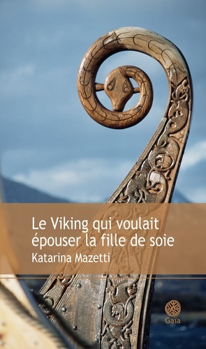 Kniha Le Viking qui voulait épouser la fille de soie Mazetti